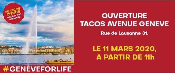 ouverture, Genève, suisse, restaurant, tacos, tacos avenue